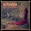 WITCHWOOD - Litanies From The Woods (2015) CD